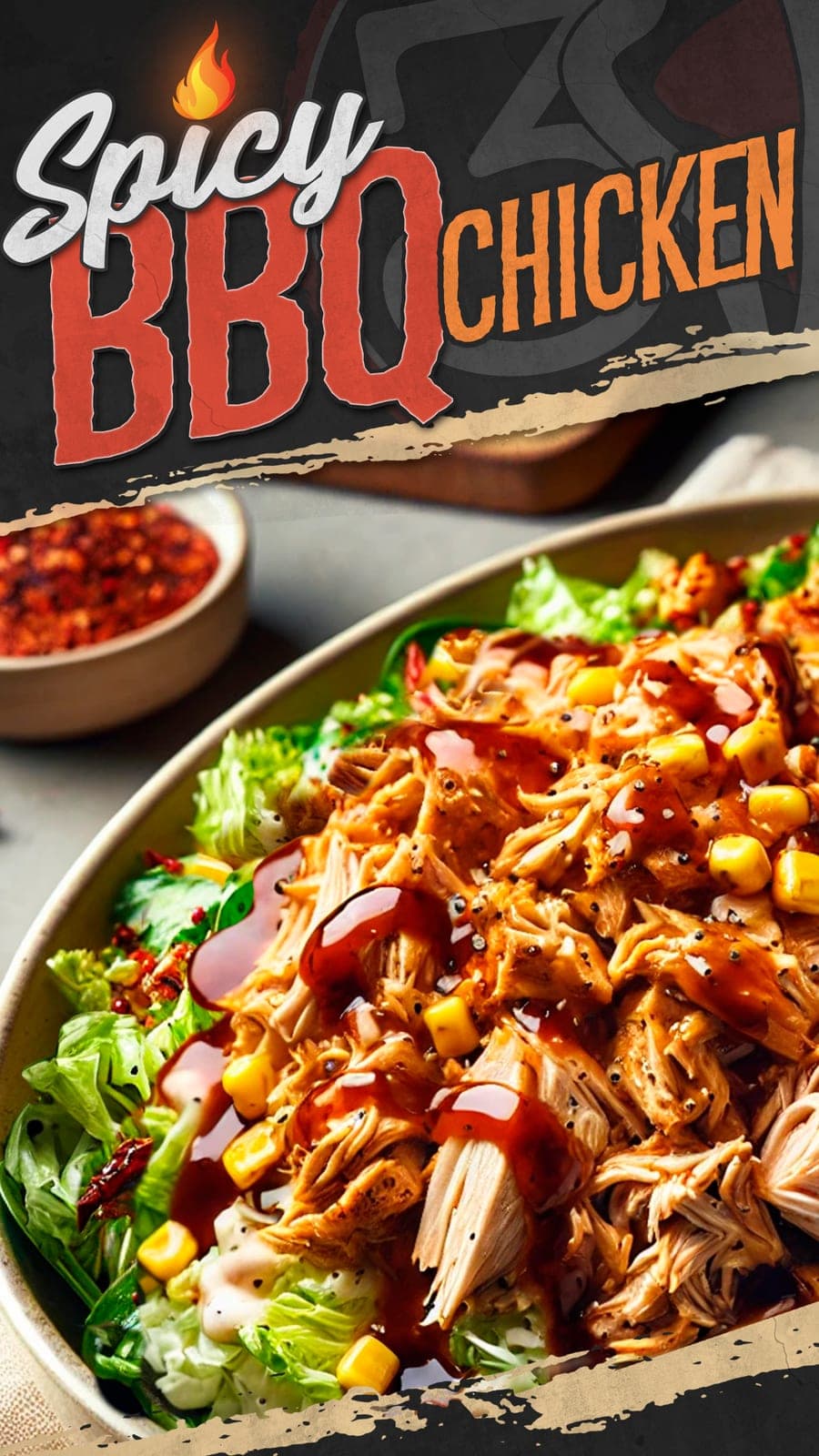 3 Pepper Burrito Co. ad for Spicy BBQ Chicken over a photo of a shredded chicken salad bowl with corn and peppers