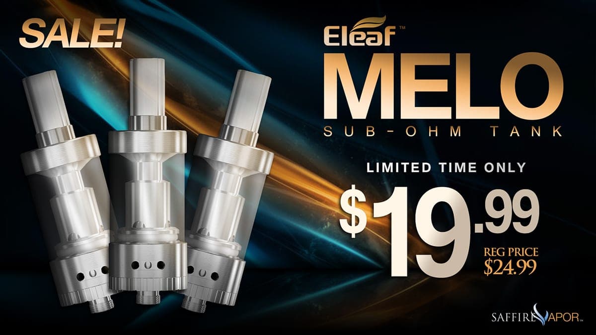 Saffire Vapor ad for the Eleaf Melo sub-ohm tank in silver, three tanks shown against a dark gold and blue background